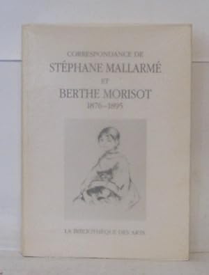 Imagen del vendedor de Correspondance de mallarme et berthe morisot a la venta por Librairie Albert-Etienne