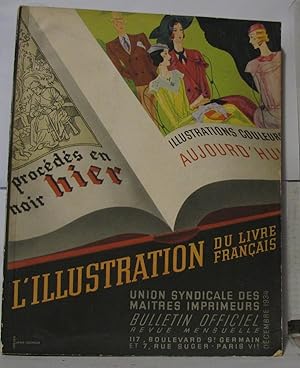 Bulletin officiel de l'Union Syndicale Des Maîtres Imprimeurs ; Décembre 1934 ; L'illustration du...