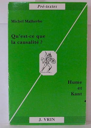 Imagen del vendedor de Qu'est-ce que la causalit ? Hume et Kant a la venta por Librairie Albert-Etienne