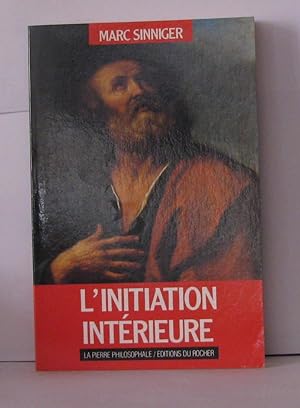 Imagen del vendedor de L'initiation intrieure a la venta por Librairie Albert-Etienne