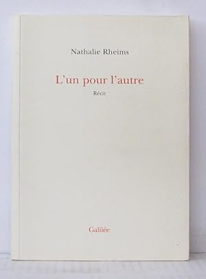 Immagine del venditore per L'un pour l'autre : Rcit venduto da Librairie Albert-Etienne
