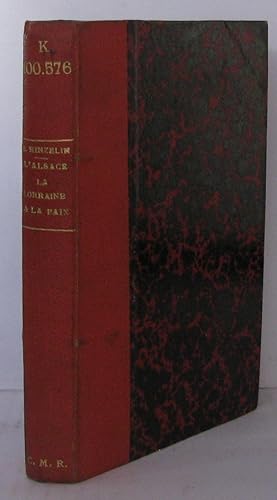 Image du vendeur pour L'Alsace La Lorraine et La Paix (lettre Autographe De M. Raymond Poincar) mis en vente par Librairie Albert-Etienne