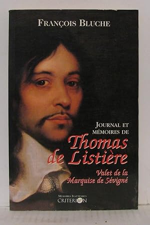 Journal Et Mémoires De Thomas De Listière Valet De La Marquise De Sévigné. 1653-1683