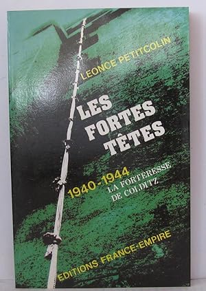 Fortes tetes 1940 1944