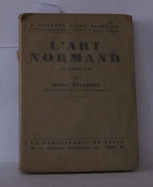 Seller image for L'art normand au moyen-ge for sale by Librairie Albert-Etienne