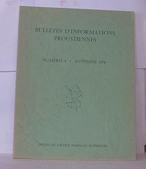 Bild des Verkufers fr Bulletin d'information Proustiennes numro 4 zum Verkauf von Librairie Albert-Etienne