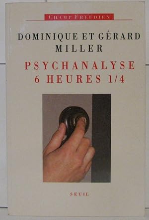 Bild des Verkufers fr Psychanalyse six heures et quart zum Verkauf von Librairie Albert-Etienne