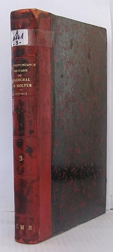 Immagine del venditore per Correspondance militaire du marchal de moltke -3me Volume ; L'armistice et la paix venduto da Librairie Albert-Etienne