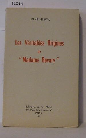 Image du vendeur pour Les vritables origines de "Madame Bovary" mis en vente par Librairie Albert-Etienne