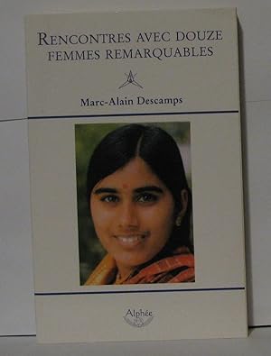 Seller image for Rencontre avec douze femmes remarquables for sale by Librairie Albert-Etienne