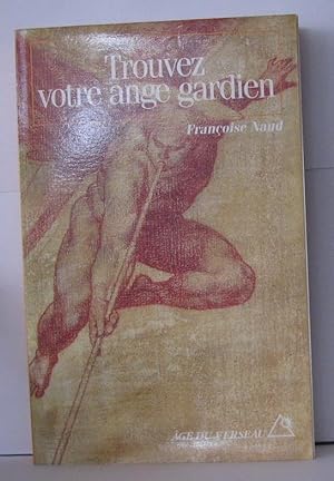 Image du vendeur pour Trouvez votre ange gardien mis en vente par Librairie Albert-Etienne