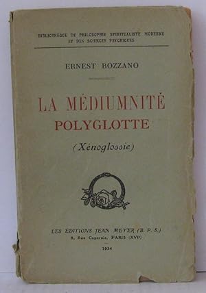 Image du vendeur pour La mdiumnit polyglotte mis en vente par Librairie Albert-Etienne