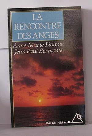 Seller image for La Rencontre des anges for sale by Librairie Albert-Etienne
