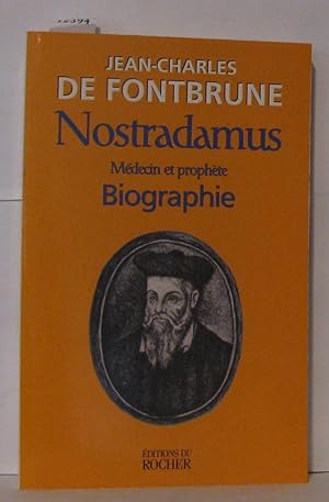 Imagen del vendedor de Nostradamus mdecin et prophte biographie a la venta por Librairie Albert-Etienne