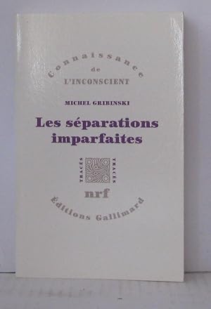 Seller image for Les Sparations imparfaites for sale by Librairie Albert-Etienne