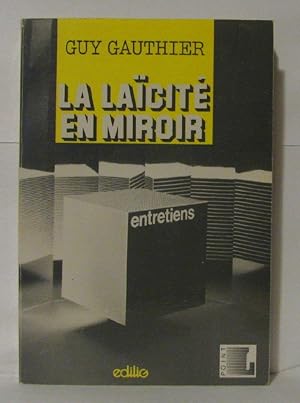 Image du vendeur pour La lacit en miroir : entretiens mis en vente par Librairie Albert-Etienne