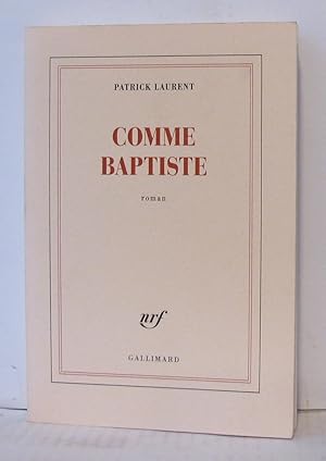 Bild des Verkufers fr Comme Baptiste zum Verkauf von Librairie Albert-Etienne