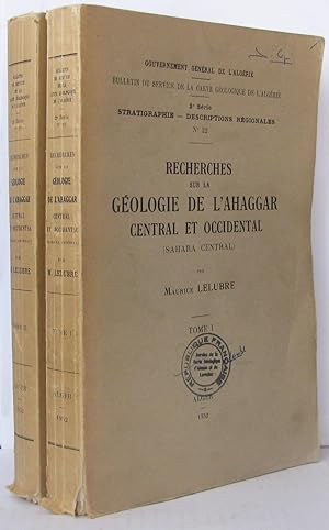 Recherches sur la géologie de l'ahaggar central et occidental ( sahara central ) En 2 Tomes