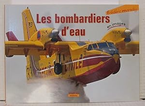 Les bombardiers d'eau en images