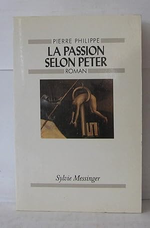 La passion selon peter