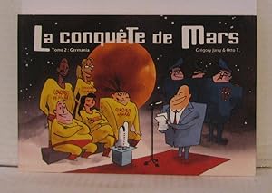 Bild des Verkufers fr La conqute de Mars Tome 2 : Germania zum Verkauf von Librairie Albert-Etienne