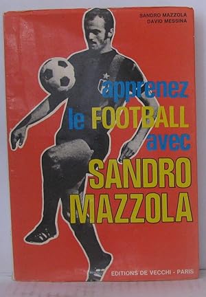 Image du vendeur pour Apprenez le football avec sandro mazzola mis en vente par Librairie Albert-Etienne