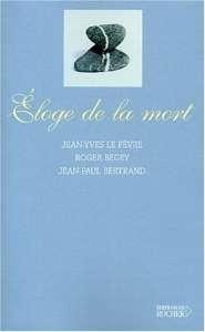 Image du vendeur pour Eloge De La Mort. Comme Enseignement Et Outil Initiatique mis en vente par Librairie Albert-Etienne