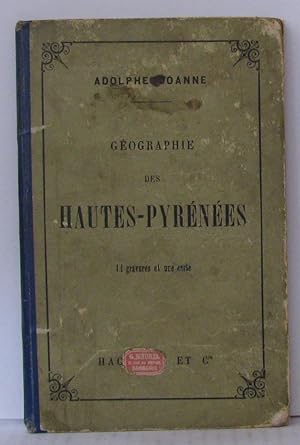 Bild des Verkufers fr Gographie des hautes-pyrnes zum Verkauf von Librairie Albert-Etienne