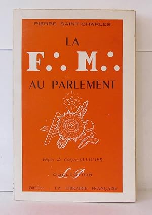 La Franc-maçonnerie au parlement