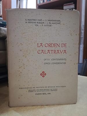 Imagen del vendedor de La Orden de Calatrava. (VII Centenario). Cinco conferencias. a la venta por LLIBRERIA KEPOS-CANUDA