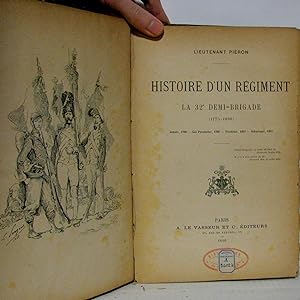 Imagen del vendedor de Histoire d'un rgiment : la 32e demi-brigade (1775-1890) a la venta por Librairie Albert-Etienne