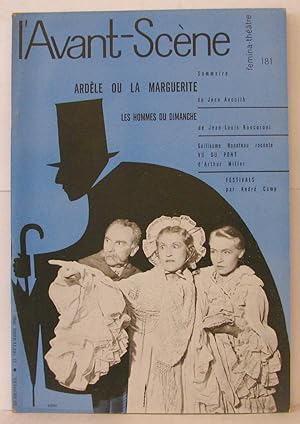 L'Avant Scène - fémina-théâtre - N°181 Ardèle ou la Marguerite de Jean Anouilh Les hommes du Dima...
