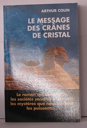 Le message des crânes de cristal