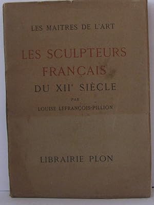 Imagen del vendedor de Les sculpteurs franais du XIIe sicle a la venta por Librairie Albert-Etienne