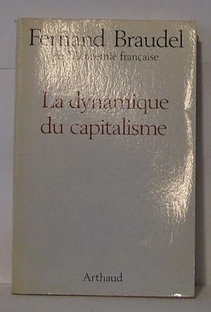 Image du vendeur pour Dynamique du capitalisme mis en vente par Librairie Albert-Etienne