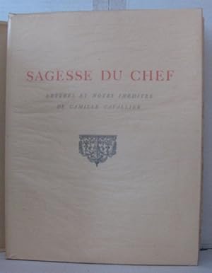 Imagen del vendedor de Sagesse du chef Lettres et notes de Camille Cavallier a la venta por Librairie Albert-Etienne