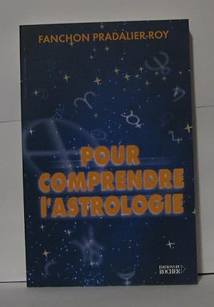 Pour comprendre l'astrologie