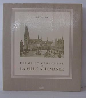 Forme et caractere de la ville allemande