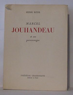 Immagine del venditore per Marcel jouhandeau et ses personnages - Suivi de huit chroniques d'un pome de Marcel Jouhandeau venduto da Librairie Albert-Etienne