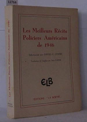 Imagen del vendedor de Les meilleurs rcits policiers amricains de 1946 a la venta por Librairie Albert-Etienne