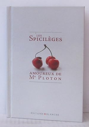 Image du vendeur pour Les Spicilges amoureaux de Mr Ploton mis en vente par Librairie Albert-Etienne