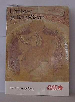 Seller image for L'abbaye de Saint-Savin for sale by Librairie Albert-Etienne