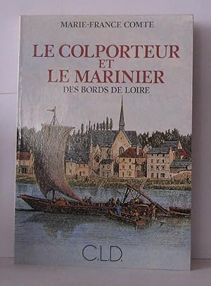 Colporteur et le Marinier des bords de Loire