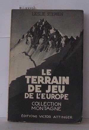 Le terrain de jeu de l'Europe