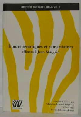 Image du vendeur pour tudes smitiques et samaritaines offertes  Jean Margain mis en vente par Librairie Albert-Etienne