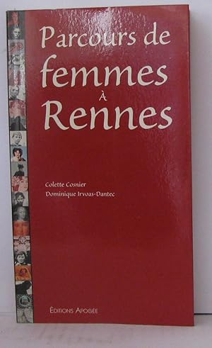 Bild des Verkufers fr Parcours de femmes  Rennes zum Verkauf von Librairie Albert-Etienne