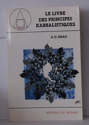 Seller image for Le Livre des principes kabbalistiques : Prqu Meqoublm for sale by Librairie Albert-Etienne