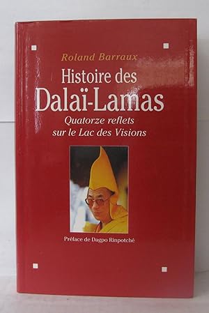 Image du vendeur pour Histoire des dalai-lamas quatorze reflets sur le lac des visions mis en vente par Librairie Albert-Etienne