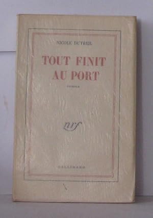 Seller image for Tout finit au port for sale by Librairie Albert-Etienne