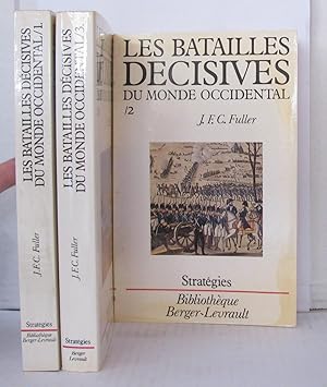 Seller image for Les batailles dcisives du monde occidental.Tome 1 De la grce antique a la chute de Constantinople Tome 2. De la Renaissance  Waterloo. & Tome 3 De la chute de Napolon a la seconde guerre mondiale for sale by Librairie Albert-Etienne